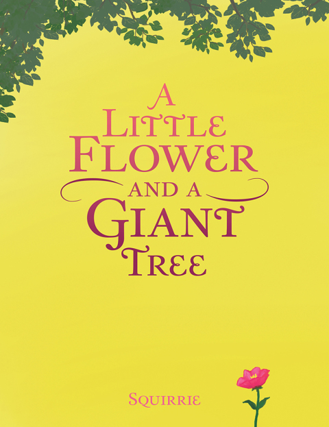 Cover image for book A Little Flower and a Giant Tree
