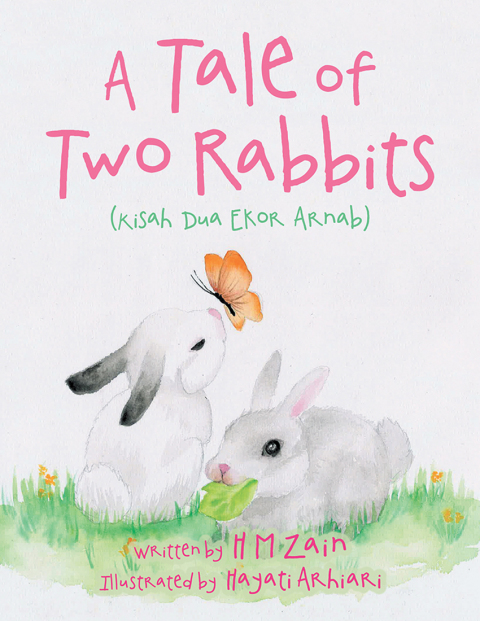 Cover image for book A Tale of Two Rabbits (Kisah Dua Ekor Arnab)