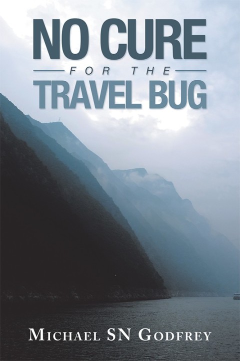 Cover image for book No Cure for the Travel Bug