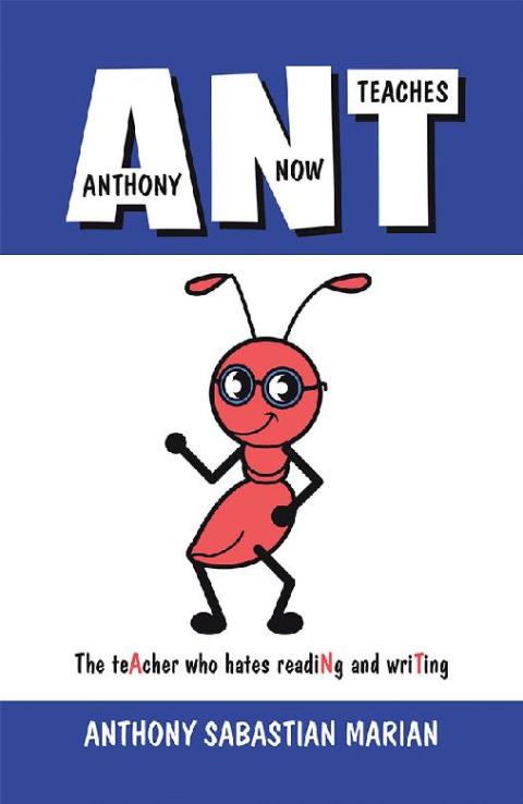Cover image for book A N T (Anthony Now Teaches)