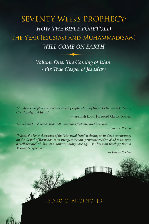 Cover image for book Seventy Weeks Prophecy: How the Bible Foretold the Year Jesus(As) and Muhammad(Saw) Will Come on Earth