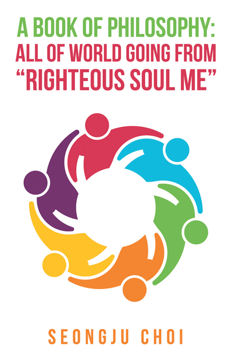 Cover image for book A Book of Philosophy: All of World Going from “Righteous Soul Me”