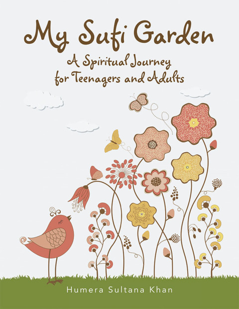 Cover image for book My Sufi Garden - a Spiritual Journey for Teenagers and Adults