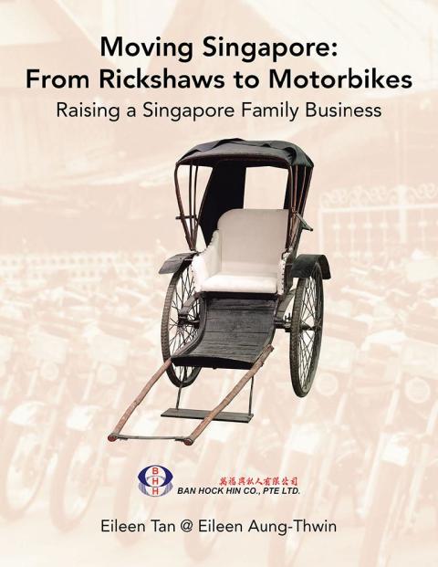 Cover image for book Moving Singapore: from Rickshaws to Motorbikes