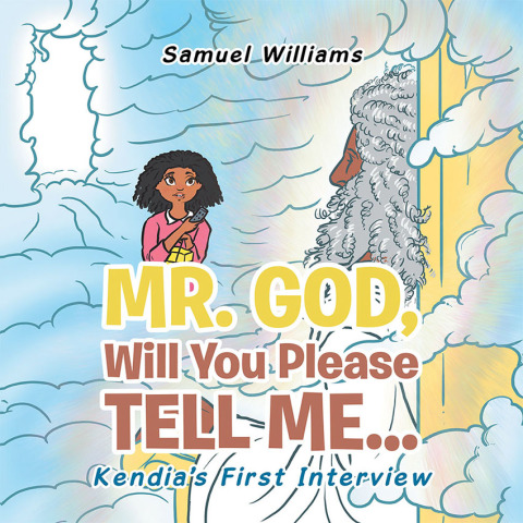 Cover image for book Mr. God, Will You Please Tell Me…