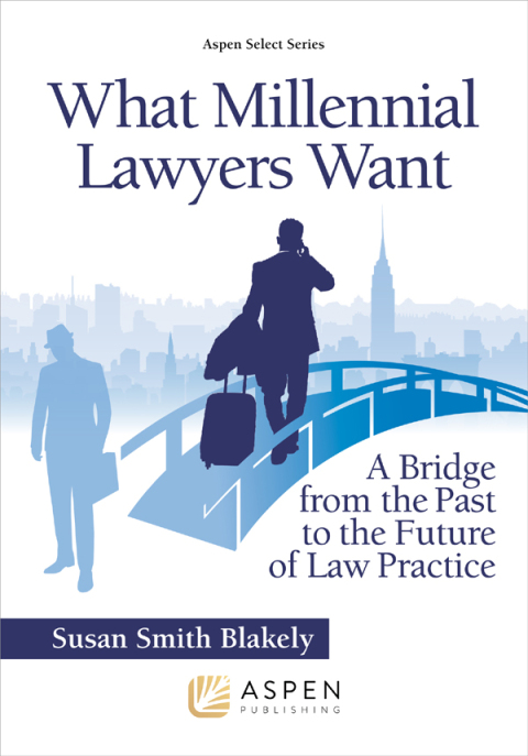Cover image for book What Millennial Lawyers Want