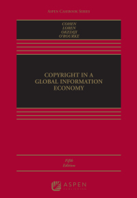 Copyright in a Global Information Economy 5th Edition