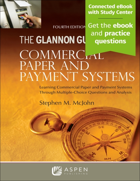Cover image for book Glannon Guide to Commercial Paper and Payment Systems