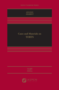 Cases and Materials on Torts