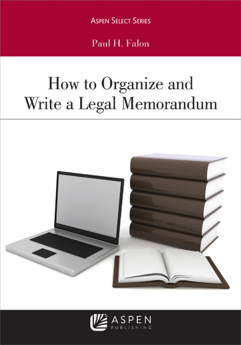 Cover image for book How to Organize and Write a Legal Memorandum