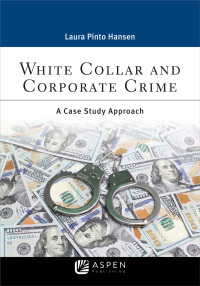 Cover image: White Collar and Corporate Crime 9781543817218