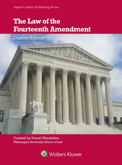Cover image for book The Law of the Fourteenth Amendment