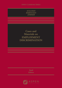 Cover image: Cases and Materials on Employment Discrimination 10th edition 9781543826210