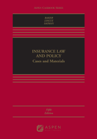 Cover image: Insurance Law and Policy 5th edition 9781543819755