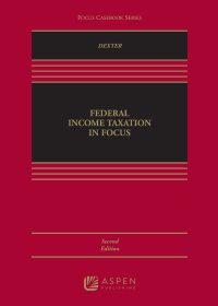 Cover image: Federal Income Taxation in Focus 2nd edition 9781543835144