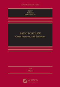 صورة الغلاف: Basic Tort Law: Cases, Statutes, and Problems 6th edition 9781543838749