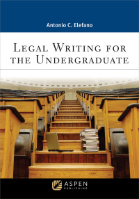 Cover image: Legal Writing for the Undergraduate 1st edition 9781543850222