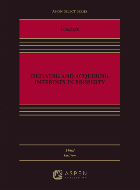 Cover image for book Defining and Acquiring Interests in Property