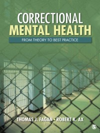 Correctional Mental Health 1st edition | 9781412972567, 9781544302799 ...