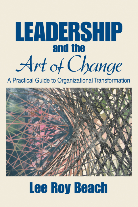 Cover image for book Leadership and the Art of Change