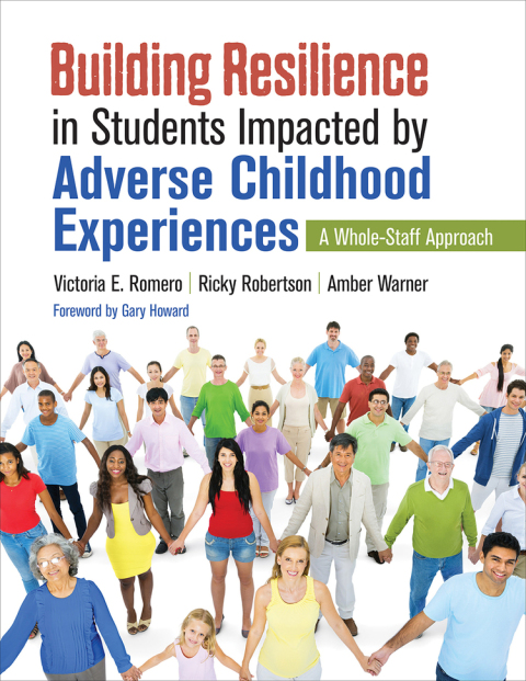 Cover image for book Building Resilience in Students Impacted by Adverse Childhood Experiences