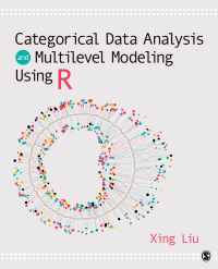 Cover image: Categorical Data Analysis and Multilevel Modeling Using R 1st edition 9781544324906