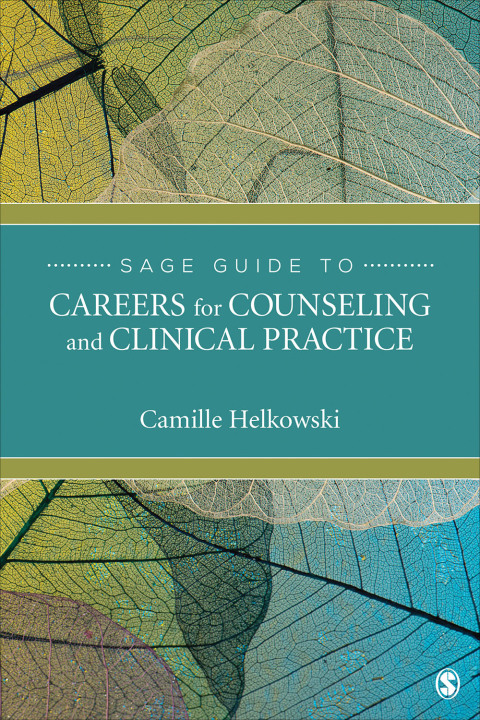Cover image for book SAGE Guide to Careers for Counseling and Clinical Practice