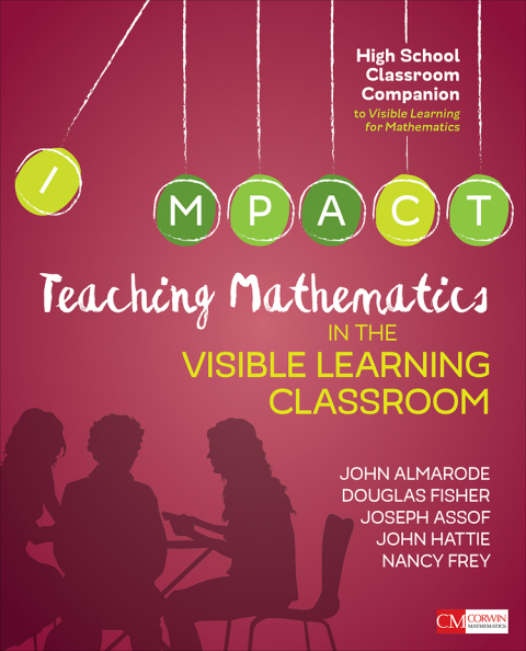 Cover image for book Teaching Mathematics in the Visible Learning Classroom, High School