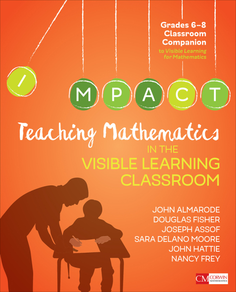 Cover image for book Teaching Mathematics in the Visible Learning Classroom, Grades 6-8