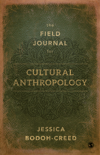 Cover image: The Field Journal for Cultural Anthropology 1st edition 9781544334110