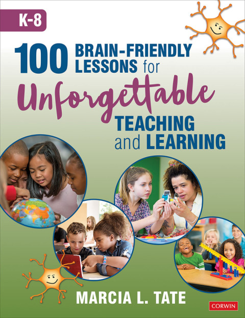 Cover image for book 100 Brain-Friendly Lessons for Unforgettable Teaching and Learning (K-8)