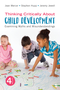 Thinking Critically About Child Development 4th Edition Examining Myths and  Misunderstandings