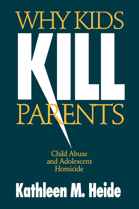 Why Kids Kill Parents 