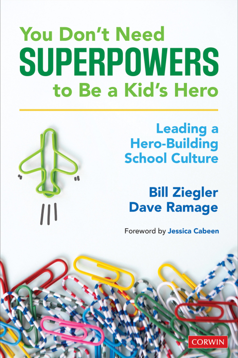 Cover image for book You Don’t Need Superpowers to Be a Kid’s Hero