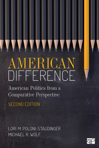 Cover image: American Difference: A Guide to American Politics in Comparative Perspective 2nd edition 9781544325330