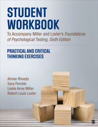 Cover image: Student Workbook To Accompany Miller and Lovler’s Foundations of Psychological Testing 1st edition 9781544359755