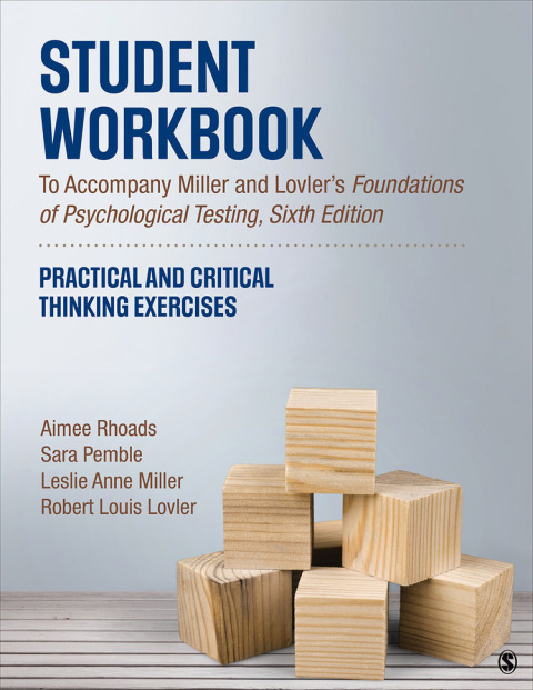 Student Workbook To Accompany Miller and Lovlerâs Foundations of Psychological Testing 
