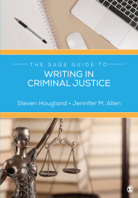 Cover image: The SAGE Guide to Writing in Criminal Justice 1st edition 9781544336695
