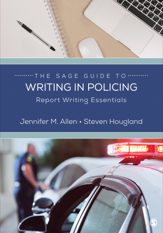 The SAGE Guide to Writing in Policing