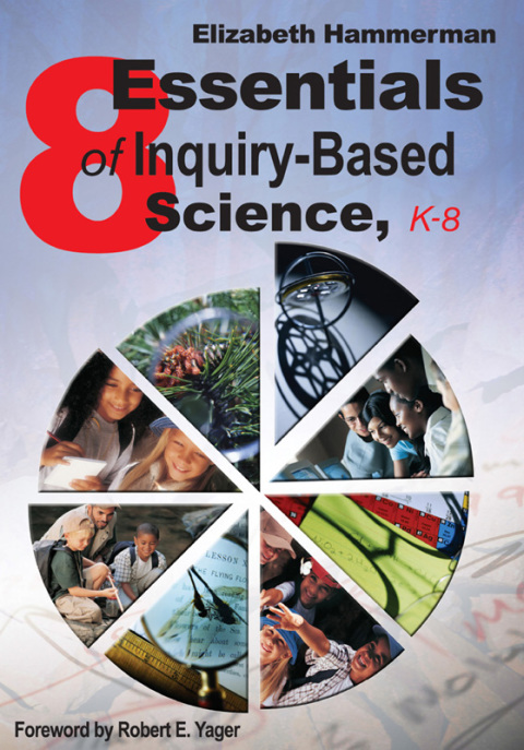 Cover image for book Eight Essentials of Inquiry-Based Science, K-8