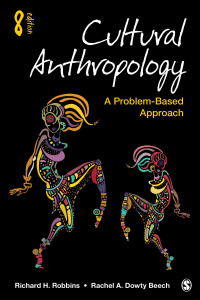 Cover image: Cultural Anthropology: A Problem-Based Approach 8th edition 9781544371634