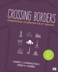 Cover image: Crossing Borders: International Studies for the 21st Century 4th edition 9781544378060