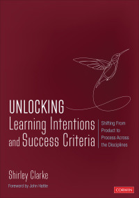 Cover image: Unlocking Learning Intentions and Success Criteria 1st edition 9781544399683