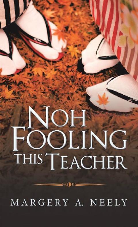 Cover image for book Noh Fooling This Teacher