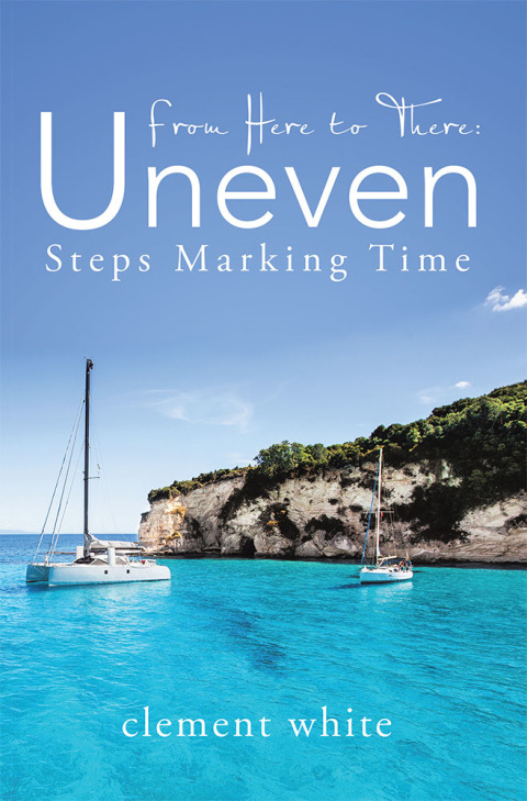 Cover image for book From Here to There: Uneven Steps Marking Time