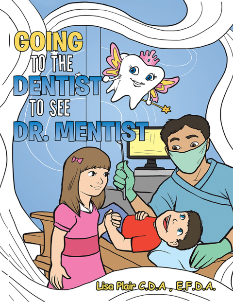 Cover image for book Going to the Dentist to See Dr. Mentist