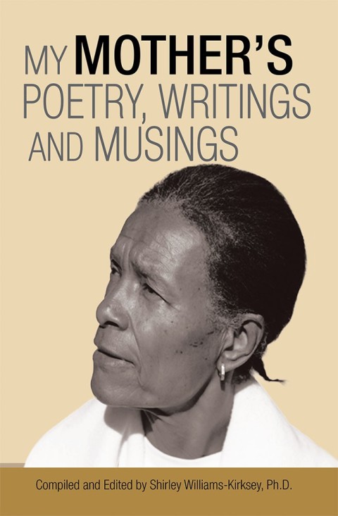 Cover image for book My Mother’S Poetry, Writings and Musings