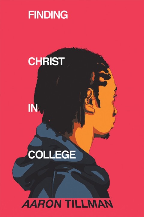 Cover image for book Finding Christ in College