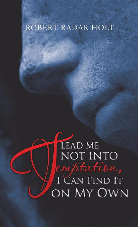 Cover image for book Lead Me Not into Temptation, I Can Find It on My Own