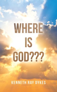 Cover image: Where Is God??? 9781546226390